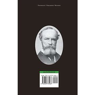 The Varieties of Religious Experience - A Study in Human Nature: Explore Spirituality and Humanity