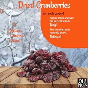 Oh! Nuts Dried Cranberries | Sweetened & Healthy Snacking