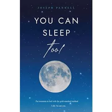 You Can Sleep Too!: Put insomnia to bed with the gold-standard method. I did. So can you.