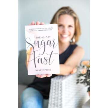The 40-Day Sugar Fast: Where Physical Detox Meets Spiritual Transformation