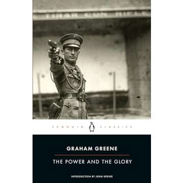 The Power and the Glory (Penguin Classics) - A Literary Masterpiece