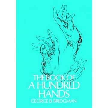 The Book of a Hundred Hands (Dover Anatomy for Artists)