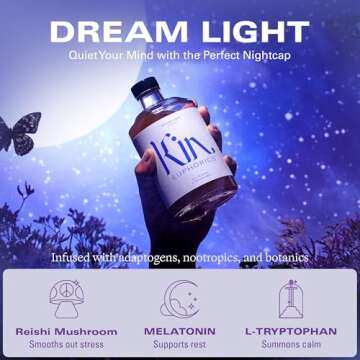 Kin Euphorics Dream Light Non-Alcoholic Soothing Serenity | Adaptogens & Botanicals for Restful Sleep | Reishi Mushroom, L-Theanine, Melatonin | Earthy Oak, Smoky Clove, Spicy Cinnamon | 16.9 fl oz