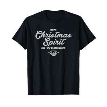 Whiskey is My Christmas Spirit T-Shirt for All