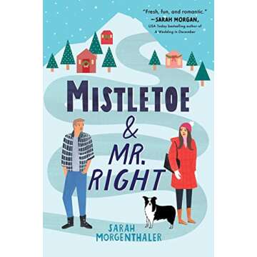 Mistletoe and Mr. Right (Moose Springs, Alaska, 2)