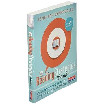 The Reading Strategies Book: Your Everything Guide to Developing Skilled Readers