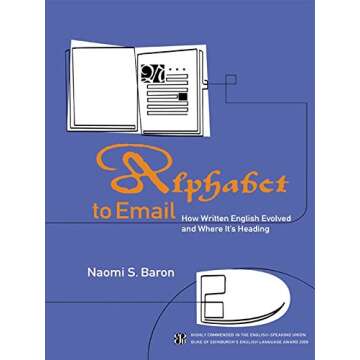 Alphabet to Email: How Written English Evolved and Where It's Heading