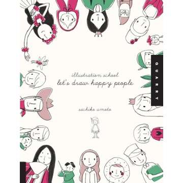 Illustration School: Let's Draw Happy People - Step-by-Step Drawing Guide