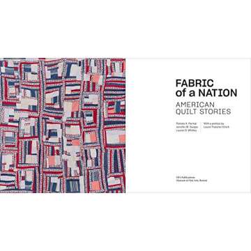 Fabric of a Nation: American Quilt Stories - A Journey Through American History