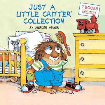 Just a Little Critter Collection: 7 Beloved Stories for Kids