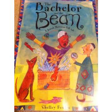 Bachelor and the Bean: A Jewish Moroccan Folk Tale