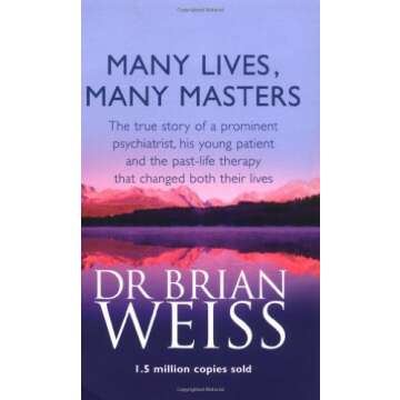 (Many Lives, Many Masters: The true story of a prominent psychiatrist, his young patient and the pas...