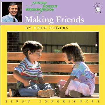 Making Friends (Mr. Rogers) - A Heartfelt Book for Children