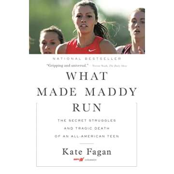 What Made Maddy Run: The Secret Struggles and Tragic Death of an All-American Teen