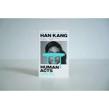 Human Acts: A Profound Exploration of Humanity