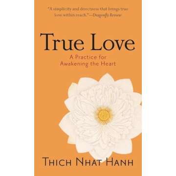 True Love: A Practice for Awakening the Heart