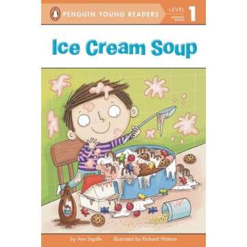 Ice Cream Soup (Penguin Young Readers, Level 1)