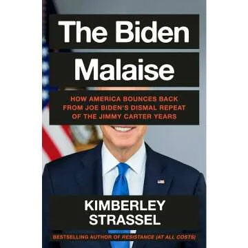 The Biden Malaise Explained: Overcoming Economic Struggles