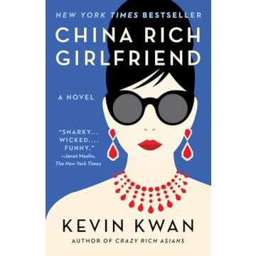 China Rich Girlfriend - Entertaining Novel of Wealth and Luxury