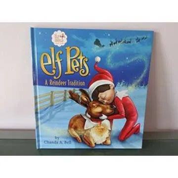 Elf Pets: A Reindeer Tradition - A Magical Christmas Story for Kids