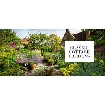 Cottage Gardens: A Celebration of Britain's Most Beautiful Cottage Gardens, with Advice on Making Your Own