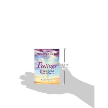 Feelings Buried Alive Reference Guide for Emotional Healing and Self-Discovery