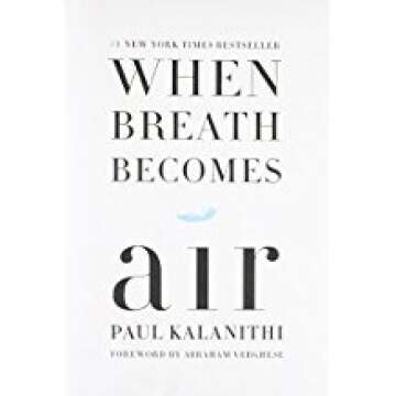 When Breath Becomes Air