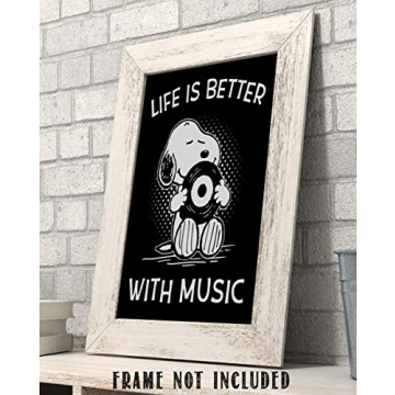 Life Is Better With Music - Snoopy Quotes Music Wall Art Print, Typographic Wall Decor For Music Room, Studio, Home, Office & Aesthetic Room Decor - Unframed Wall Art Music Print - 8 x 10”