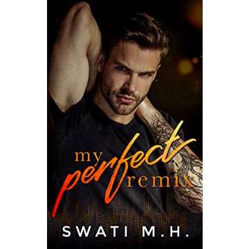 My Perfect Remix: A Friends to Lovers, Single Dad Romance (Feel the Beat Book 1)