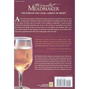 The Compleat Meadmaker: Home Production of Honey Wine From Your First Batch to Award-winning Fruit a...