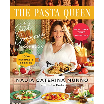 The Pasta Queen Cookbook - Over 100 Recipes & Stories