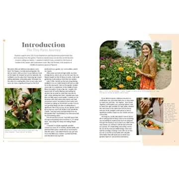 The Tiny But Mighty Farm: Cultivating High Yields, Community, and Self-Sufficiency from a Home Farm - Start growing food today - Meet the best ... yourself, your family, and your neighbors