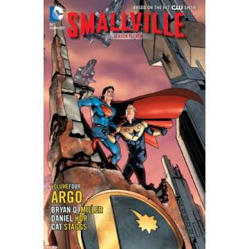 Smallville: Season 11 Vol. 4: Argo - A Journey into the Heart of DC Comics