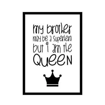 Vinyl Art Wall Decal - My Brother May Be A Superhero But I Am The Queen - 22.5" x 16" - Little Girls Sister Toddler Quotes Preschool Nursery Home Bedroom Playroom Apartment Indoor Outdoor Decor