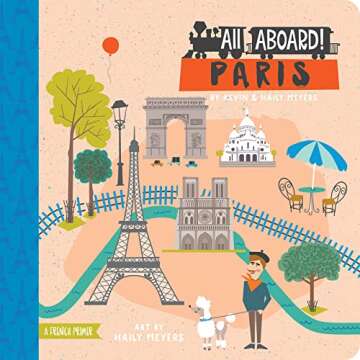 All Aboard! Paris: A French Primer for Young Explorers