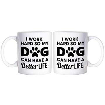 Mantis Steam Dog Lover Gifts Dog Mom Mug Dog Owner Mug Dog Dad Mug I Work Hard So My Dog Can Have A ...