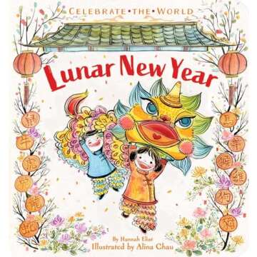 Lunar New Year (Celebrate the World) - A Festive Celebration of Culture and Tradition