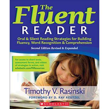 The Fluent Reader: Oral & Silent Reading Strategies for Building Fluency, Word Recognition & Compreh...
