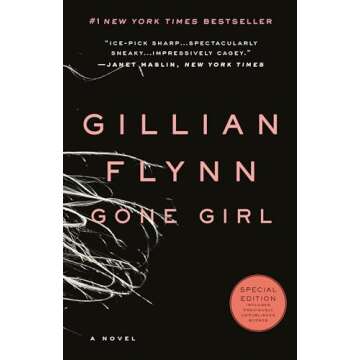 Gone Girl: A Gripping Psychological Thriller by Gillian Flynn