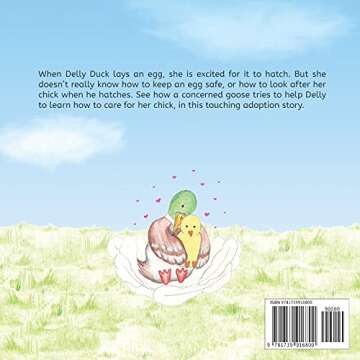 Delly Duck: Why A Little Chick Couldn't Stay With His Birth Mother: A foster care and adoption story...