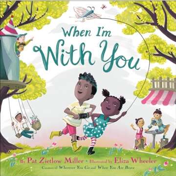 When I'm With You: A Heartfelt Celebration of Friendship