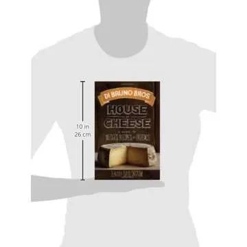 Di Bruno Bros. House of Cheese: A Guide to Wedges, Recipes, and Pairings