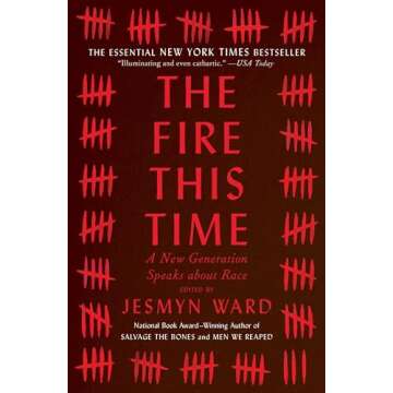 The Fire This Time: A New Generation Speaks about Race