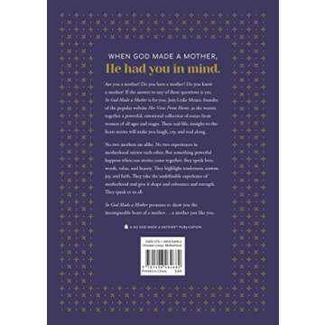 So God Made a Mother: Tender, Proud, Strong, Faithful, Known, Beautiful, Worthy, and Unforgettable--Just Like You