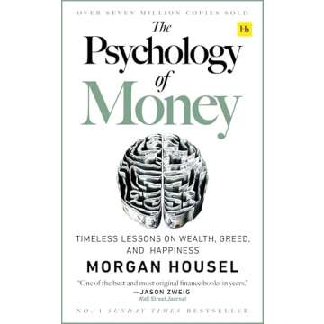The Psychology of Money: Timeless lessons on wealth, greed, and happiness
