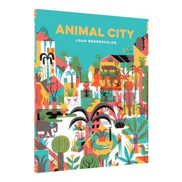 Animal City: (Animal Books for Kids, Children's Nature Books)