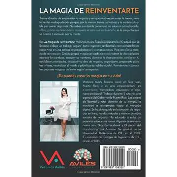 La Magia de Reinventarte: 10 pasos para encontrar para que eres bueno, atreverte y emprender exitosa...