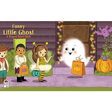 Funny Little Ghost Halloween Board Book for Toddlers