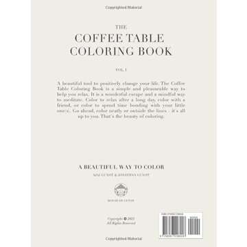 The Coffee Table Coloring Book Volume 1: A Beautiful Way to Color