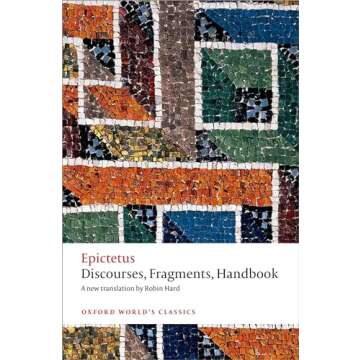Discourses, Fragments, Handbook (Oxford Worlds Classics)